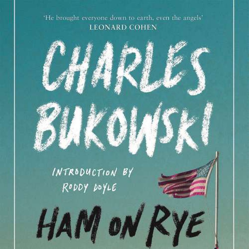 Ham on Rye by Charles Bukowski -  paperback book cover 